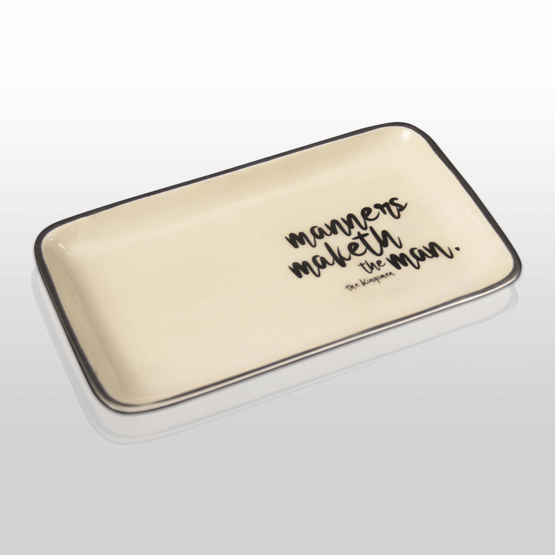 “Manners Maketh The Man” The Kingsman - Valet Tray with Quote